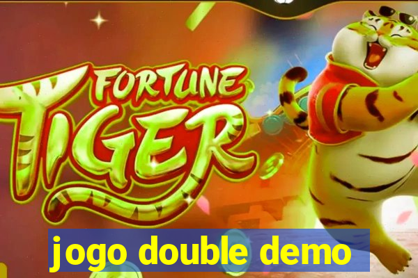 jogo double demo